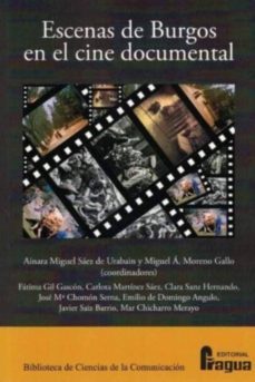 escenas de burgos en el cine documental-ainara miguel saez de urabain-9788470748325