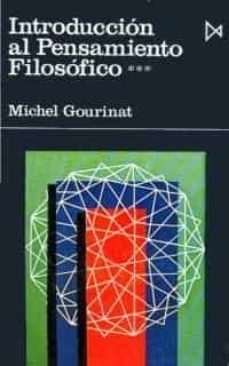 introduccion al pensamiento filosofico (t.3)-9788470900525