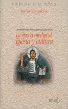 la epoca medieval: iglesia y cultura-9788470904325