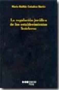 la regulacion juridica de los establecimientos hoteleros-9788472489325