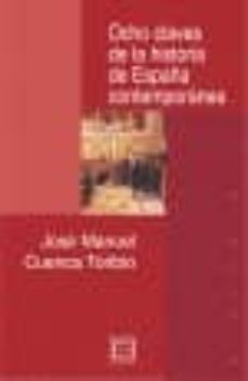 ocho claves de la historia de españa contemporanea-9788474907025