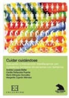 cuidar cuidandose: evaluacion e intervencion interdisciplinar con demencia-9788474909425