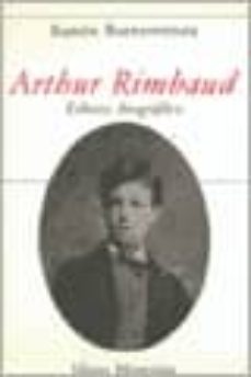 arthur rimbaud. esbozo biografico-9788475171425