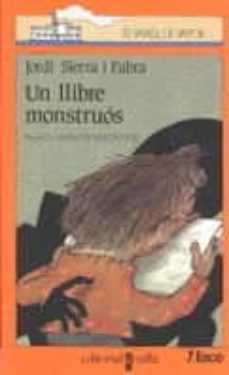 un llibre monstruos-jordi sierra i fabra-9788476294925
