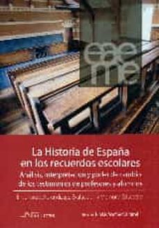 la historia de españa en los recuerdos escolares-nicolas martinez valcarcel-9788476429525