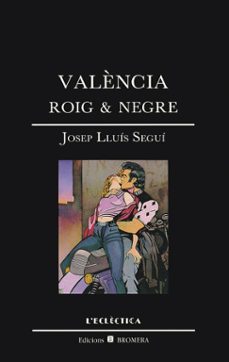 valencia, roig & negre-9788476600825