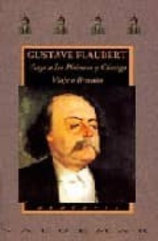 viaje a los pirineos y corcega; viaje a bretaña; por campos y are nales-gustave flaubert-9788477021025