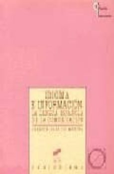 idioma e informacion-joaquin garrido medina-9788477382225