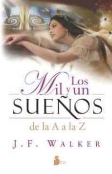 los mil y un sueños de la a a la z-j.f. walker-9788478088225