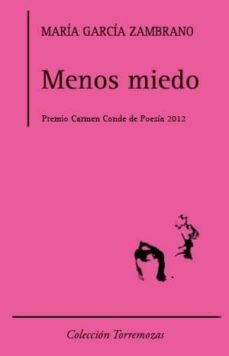 menos miedo ( premio carmen conde de poesia 2012)-9788478395125