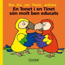 en tonet i en tinet son molt ben educats-marie helene delval-9788478647125