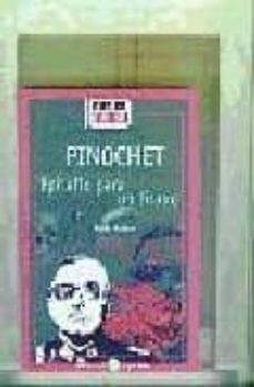 pinochet: epitafio para un tirano-9788478842025