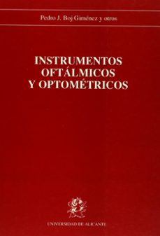 instrumentos oftalmicos y optometricos-pedro jose boj gimenez-9788479081225