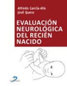 evaluacion neurologica del recien nacido-alfredo garcia alix-j. quero-9788479789725