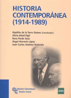 historia contemporanea (1914-1989)-hipolito de la torre gomez-9788480049825