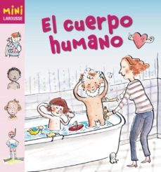 el cuerpo humano (mini larousse)-9788480169325