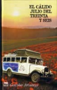 el calido julio del treinta y seis-gaizka arostegi-9788480918725
