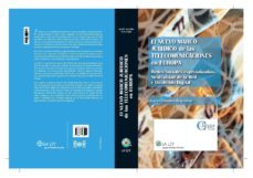 el nuevo marco juridico de las telecomunicaciones en europa-luis m. gonzalez de la garza-9788481268225