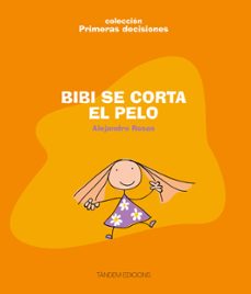 bibi se corta el pelo-alejandro rosas vera-9788481318425