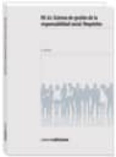 rs 10. sistema de gestion de la responsabilidad social. requisito s-9788481437225