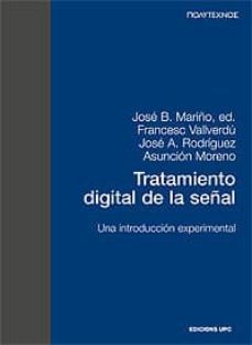 tratamiento digital de la señal: una introduccion experimental (3 ª ed.)-9788483012925