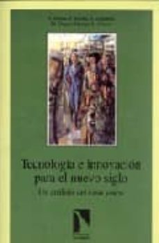 tecnologia e innovacion para el nuevo siglo: un analisis del caso vasco-alicia duran-9788483190425