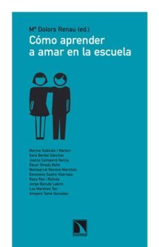 como aprender a amar en la escuela-dolors renau-9788483197325