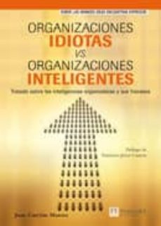 organizaciones idiotas & organizaciones inteligentes-9788483223925