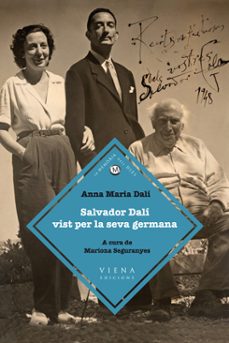 salvador dali vist per la seva germana-anna maria dali-9788483306925
