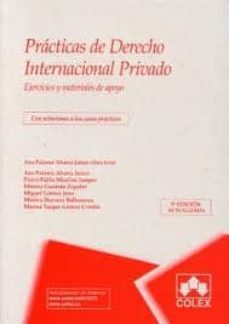 practicas de derecho internacional privado (5ª ed. actualizada)-9788483422625