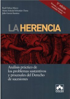 la herencia. analisis practico de los problemas sustantivos y pro cesales del derecho de sucesiones (5ª ed.)-9788483424025