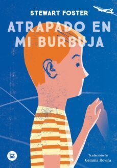 atrapado en mi burbuja-steward foster-9788483435625