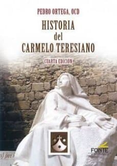 historia del carmelo teresiano-9788483538425
