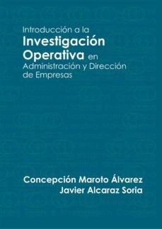 introduccion a la investigacion operativa en administracion y direccion de empresas (ebook)-concepcion maroto alvarez-9788483636725