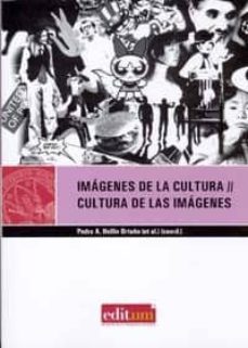 imagenes de la cultura // cultura de las imagenes-pedro antonio hellin ortuño-9788483716625