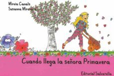 cuando llega la señora primavera-mireia canals-9788484125525