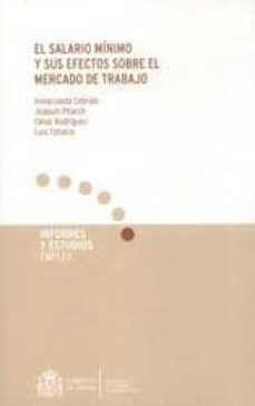 salario minimo y sus efectos sobre el mercado de trabajo-inmaculada cebrian-9788484173625