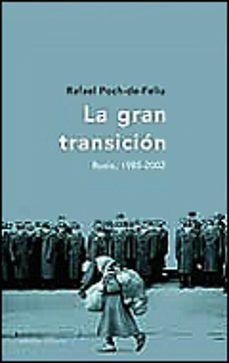 la gran transicion: rusia, 1985-2002-9788484324225