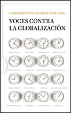 voces contra la globalizacion-carlos taibo-carlos estevez-9788484329725