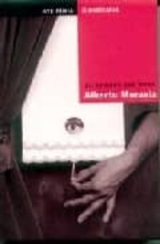 el hombre que mira-alberto moravia-9788484509325