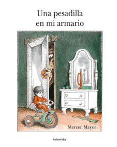 una pesadilla en mi armario-mercer mayer-9788484641025