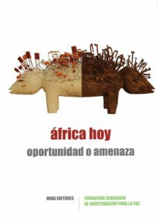 africa hoy: oportunidad o amenaza-9788484655725