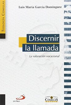 discernir la llamada-luis maria garcia dominguez-9788484682325