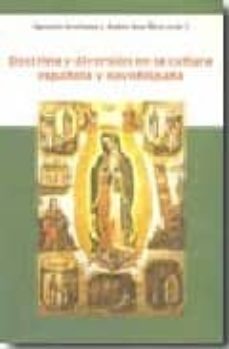doctrina y diversion en la cultura española y novohispana-ignacio arellano-9788484894025