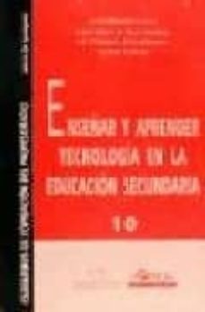 enseñar y aprender tecnologia en la educacion secundaria-javier (coord.) baigorri lopez-9788485840625