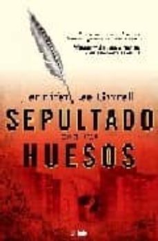 sepultado con sus huesos-jennifer lee carrell-9788489367425