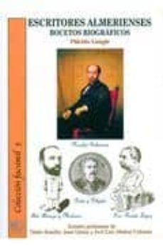 escritores almerienses: bocetos biograficos-placido langle moya-9788489606425