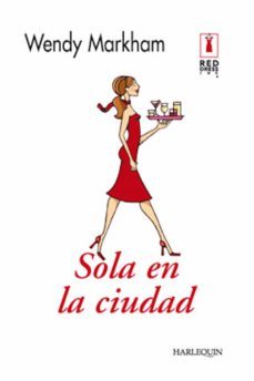sola en la ciudad (ebook)-wendy markham-9788490007525