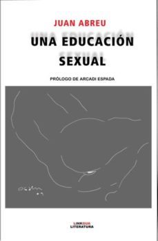 una educación sexual (ebook)-juan abreu-9788490070925