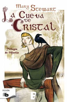 la cueva de cristal (trilogía de merlín 1) (ebook)-mary stewart-9788490199725